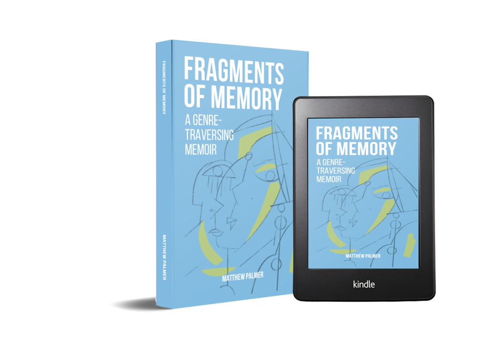 Book titled Fragments of Memory A Genre-Traversing Memoir by Matthew Palmer